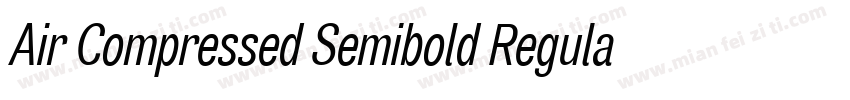 Air Compressed Semibold Regular字体转换